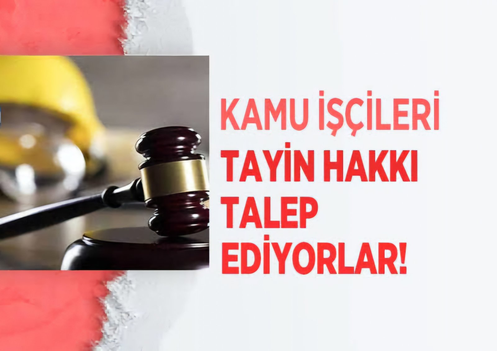 4D’li İşçilerin büyük sorunu: Tayin Yasağı
