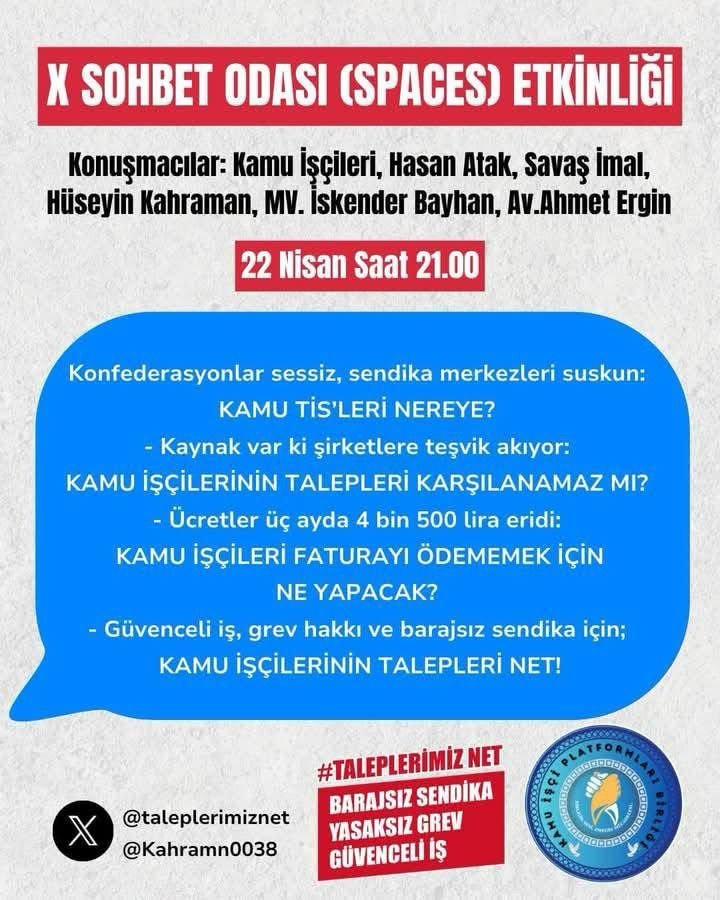 Kamu işçilerinin hak arayışı ve X etkinliği: Talepler Net, Sessizlik Bozulmalı!